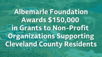 Albemarle Foundation Grants for Cleveland County Residents